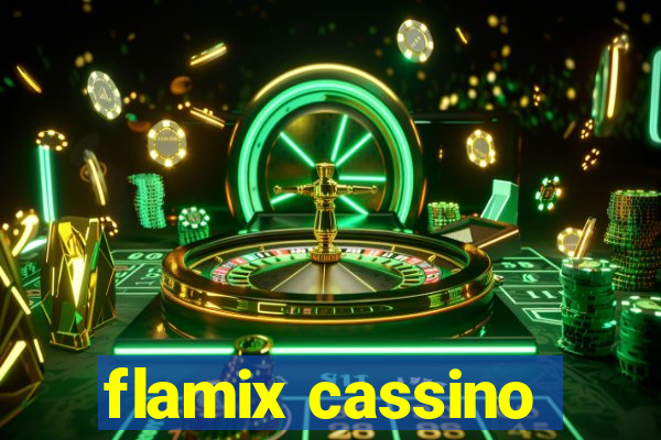 flamix cassino